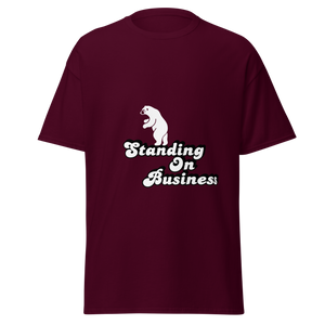 Standing on Business T-Shirt