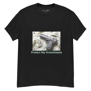 Protect My investments classic tee